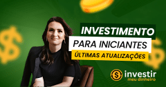 Invista meu Dinheiro – Destacada – Nova Descubra dicas valiosas e estratégias de investimento no blog "Invistir meu Dinheiro". Guia completo para alcançar seus objetivos financeiros. Acesse agora!