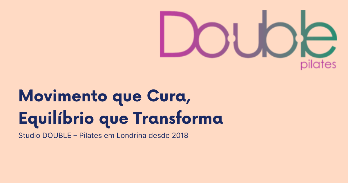 Movimento que transforma. No Studio DOUBLE, o Pilates é mais que exercício — é equilíbrio, força e bem-estar.